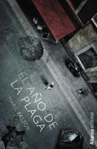 El año de la plaga - Marc Pastor - ebook