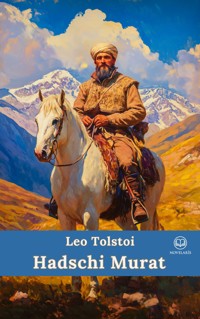 Tolstoi – Hadschi Murat (Novelaris Klassik) - leo tolstoï - ebook