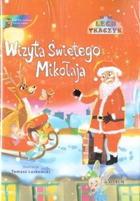 Wizyta Świętego Mikołaja z płytą CD - Lech Tkaczyk - książka