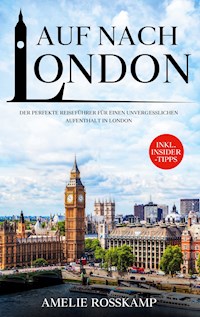 Auf nach London - Amelie Rosskamp - ebook