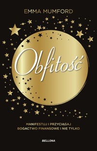 Obfitość Manifestuj i przyciągaj bogactwo finansowe i nie tylko - Mumford Emma - ebook + audiobook + książka