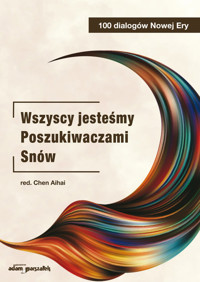 Wszyscy jesteśmy Poszukiwaczami Snów -  - książka