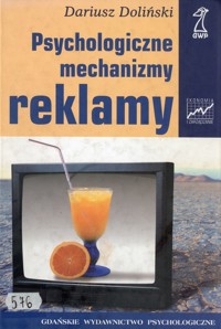Psychologiczne mechanizmy reklamy - Dariusz Doliński - ebook