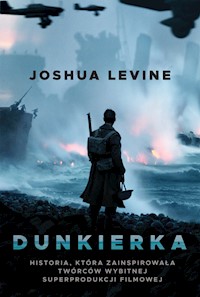 Dunkierka - Joshua Levine - książka
