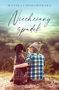 Niechciany spadek - Chodorowska Monika - ebook + audiobook + książka