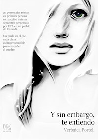 Y sin embargo, te entiendo - Verónica Portell Torres - ebook