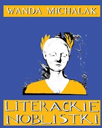 Literackie Noblistki - Michalak Wanda - książka