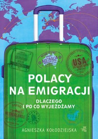 Polacy na emigracji - Kołodziejska Agnieszka - książka