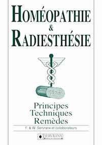Homéopathie & Radiesthésie - F. & W. Servranx et collaborateurs - ebook