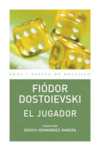 El jugador - Fiodor M. Dostoïevski - ebook