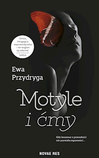 Motyle i ćmy - Ewa Przydryga - ebook + książka