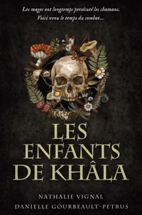 Les enfants de Khâla - Danielle Gourbeault-Pétrus - ebook