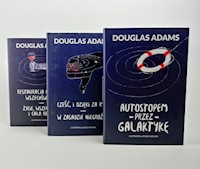 Autostopem / Cześć i dzięki za ryby / Życie, wszechświat i cała reszta - Douglas Adams - książka