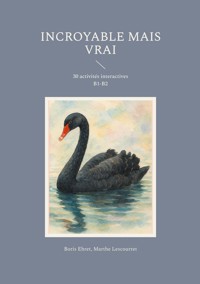 Incroyable mais vrai - Boris Ehret - ebook