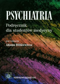 Psychiatria Podręcznik dla studentów medycyny -  - książka