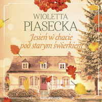 Jesień w chacie pod starym świerkiem - Wioletta Piasecka  - ebook + audiobook + książka