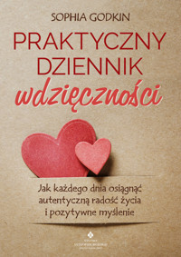 Praktyczny dziennik wdzięczności - Sophia Godkin - ebook
