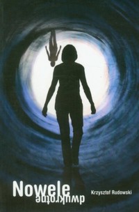 Nowele Dwukrotne - Rudowski Krzysztof - książka