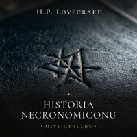 Historia Necronomiconu - H.P. Lovecraft - ebook + audiobook
