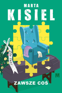 Zawsze coś - Marta Kisiel - ebook + audiobook + książka