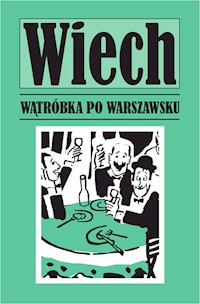 Wątróbka po warszawsku - Wiechecki Stefan - książka