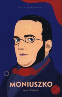 Moniuszko - Zalewski Ignacy - ebook + audiobook + książka