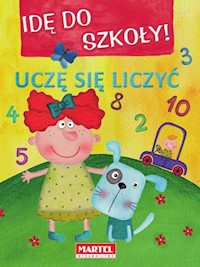 Idę do szkoły Uczę się liczyć -  - książka