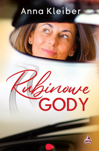 Rubinowe gody - Anna Kleiber - ebook + audiobook + książka
