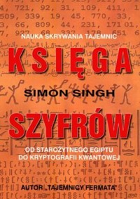 Księga szyfrów. Od starożytnego Egiptu do kryptografii kwantowej - Simon Singh - ebook