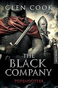 The Black Company 5 - Todesgötter - Glenn Cook - ebook