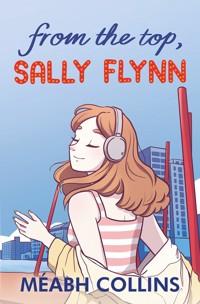From the Top, Sally Flynn - Méabh Collins - ebook
