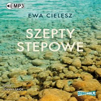 Szepty stepowe - Ewa Cielesz - audiobook