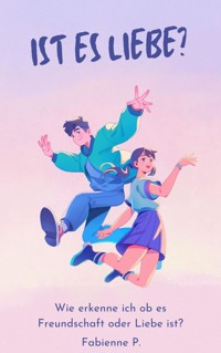 Ist es Liebe ? - Fabienne P. - ebook