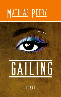 Gailing - Mathias Petry - ebook