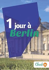 1 jour à Berlin - Léa Lescure - ebook
