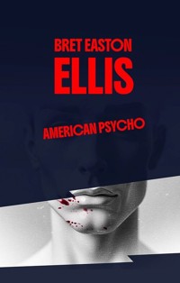 American Psycho - Ellis Bret Easton - książka