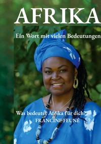 Afrika - Francine Feuné - ebook