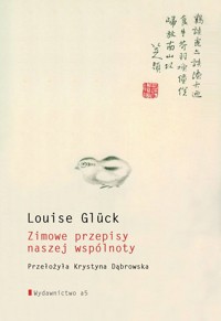 Zimowe przepisy naszej wspólnoty - Gluck Louise - książka