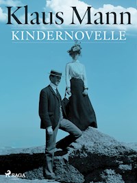 Kindernovelle - Mann Klaus - ebook