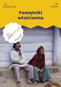 Pamiętniki włościanina - Jan Słomka - ebook