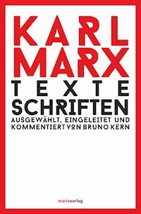 Texte Schriften - Karl Marx - ebook