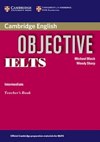 Objective IELTS Intermediate Teacher's Book - Black Michael, Sharp Wendy - książka