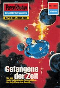 Perry Rhodan 1637: Gefangene der Zeit - Peter Griese - ebook