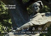 Warszawa dużo fotografii i słów sporo o stolicy Polski - Zdrojewski Lech J., Jędrysiak Tadeusz - książka