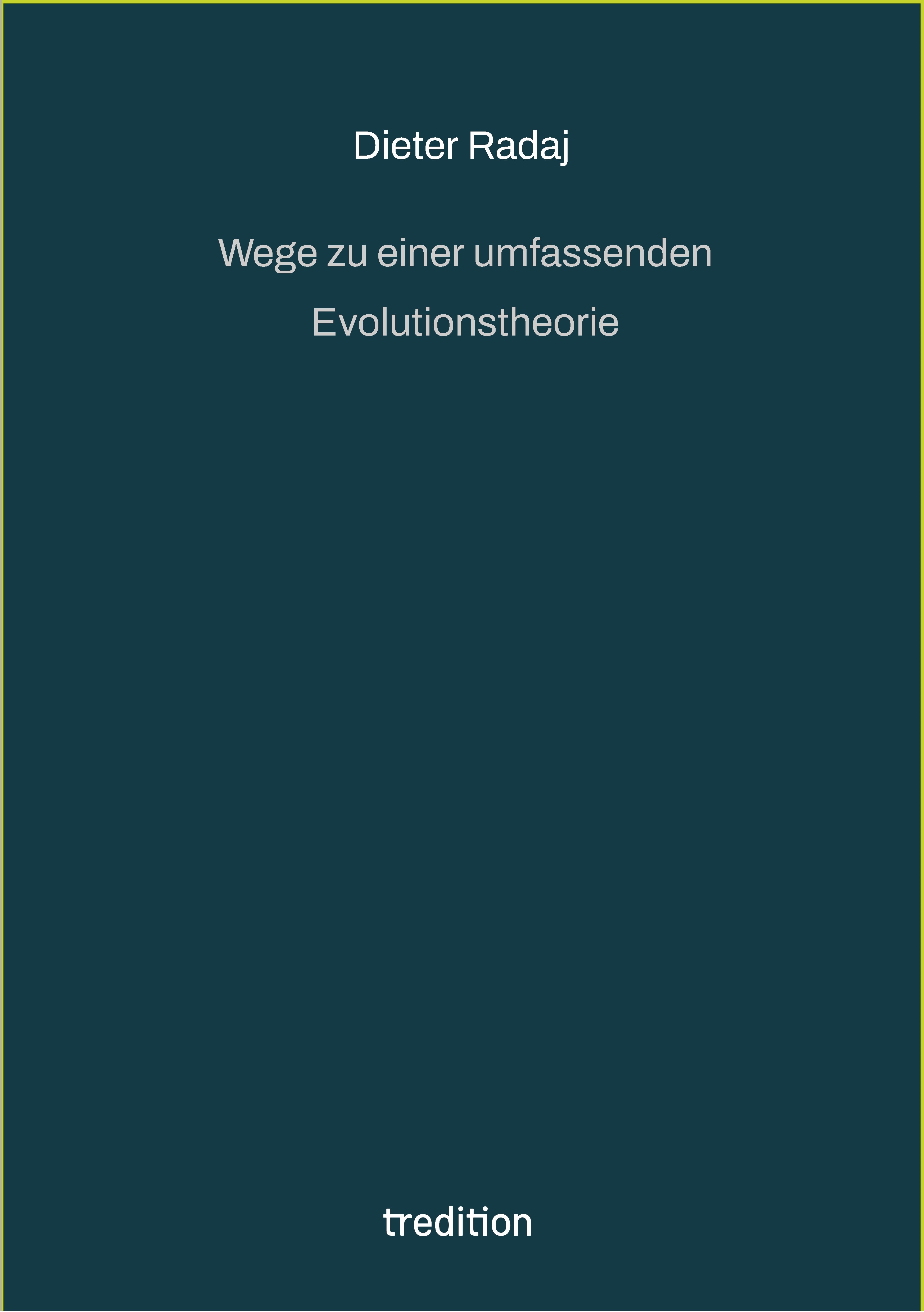 Wege zu einer umfassenden Evolutionstheorie