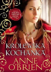 Królewska kochanka - Anne O'Brien - ebook