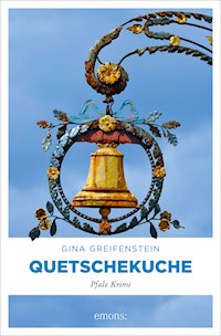 Quetschekuche - Gina Greifenstein - ebook