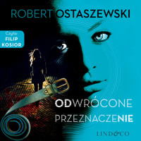 Odwrócone przeznaczenie. Zemsta & Partnerzy. Część 1 - Robert Ostaszewski - audiobook