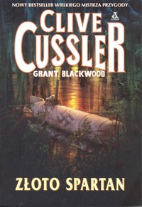 Złoto Spartan - Grant Blackwood, Clive Cussler - ebook