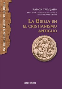 La Biblia en el cristianismo antiguo - David Álvarez Álvarez Cineira - ebook